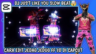 TUTORIAL EDIT JEDAG JEDUG FF 3D DI CAPCUT