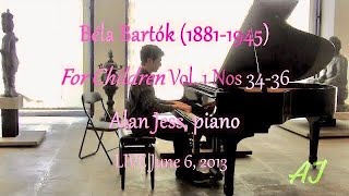 Bartók For Children Voi. I Nos. 34-36 Alan Jess, Piano Live