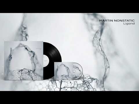 Martin Nonstatic — MARTIN NONSTATIC - Ligand - 07 Ligand
