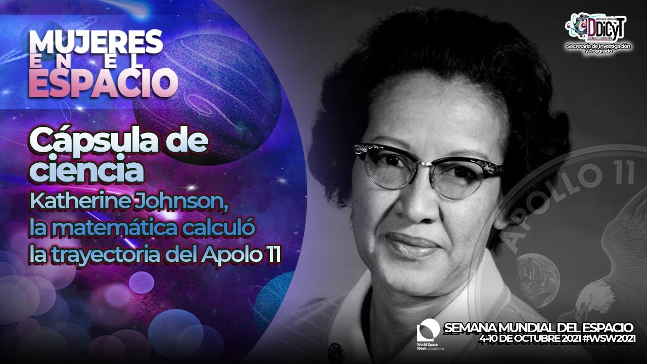 Mujeres en el Espacio- Katherine Johnson, la matemática calculó la ...