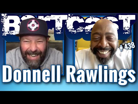 Bertcast # 438 - Donnell Rawlings & ME
