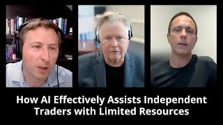 How AI Effectively Assists Independent Traders with Limited Resources