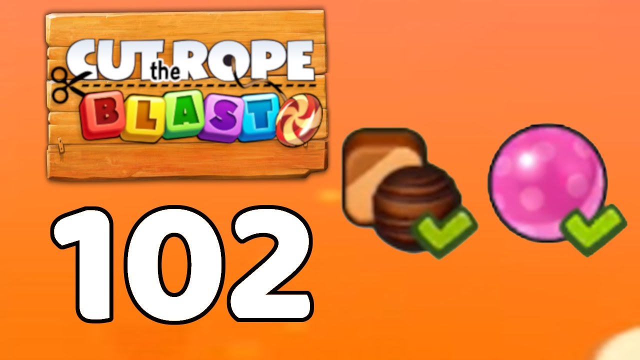 Cut the Rope BLAST 102 - Walkthrough, No Boosters