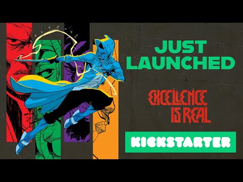 EXCELLENCE Hardcover Comic Kickstarter Trailer