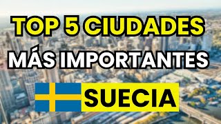  Top 5 Ciudades Ms Importantes De Suecia