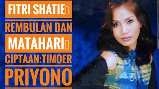 Rembulan Dan Matahari/Fitri Shatie/First Sesion/2004