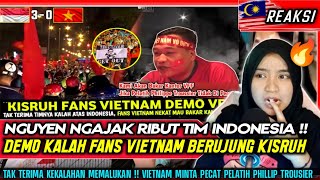 FANS VIETNAM NGAMUK ❗❗ Tak Terima Keok Dari INDONESIA Fans VIETNAM Demo Besar-besaran Troussier Out