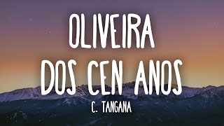 C. Tangana - Oliveira Dos Cen Anos (Letra/Lyrics)