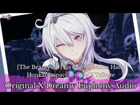 Moon Halo Mashup [Original x Dreamy Euphony] Audio