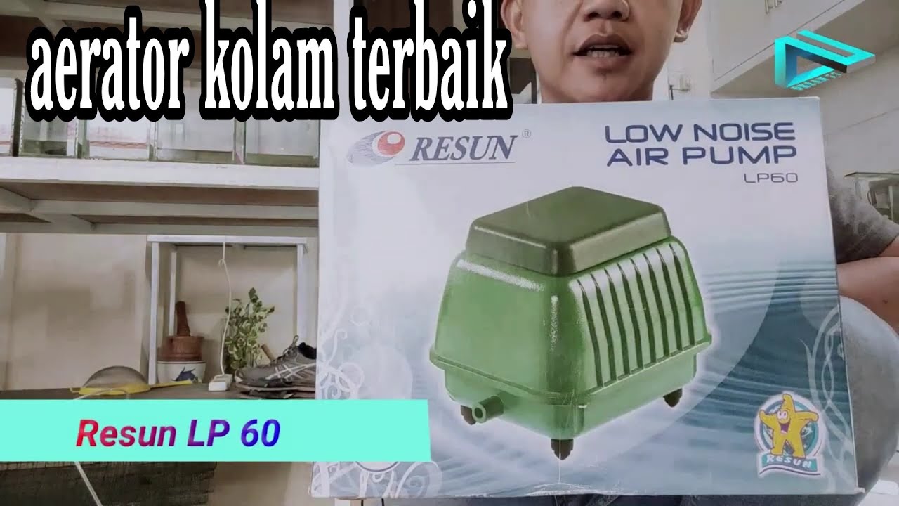Review Aerator Resun LP 60  rekomendasi untuk petani nila pemula