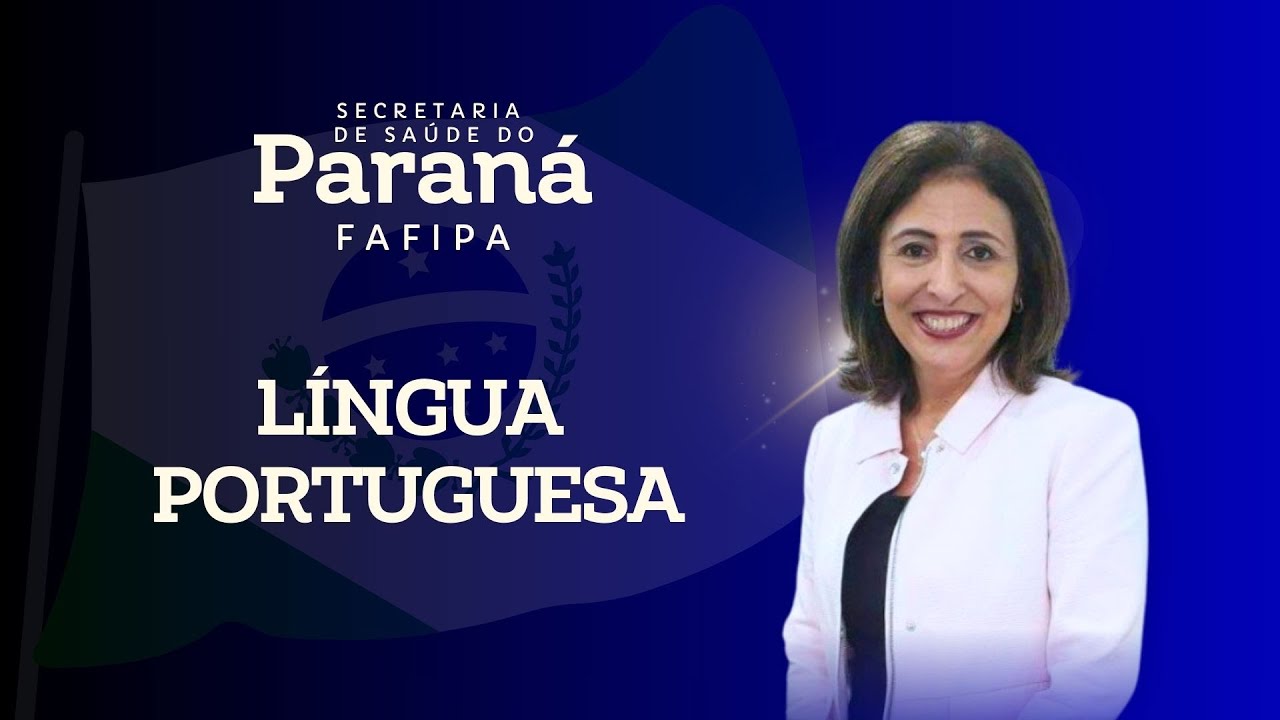 Revisão em Questões SES/PR  - FAFIPA - Língua Portuguesa - Luzana Pedreira