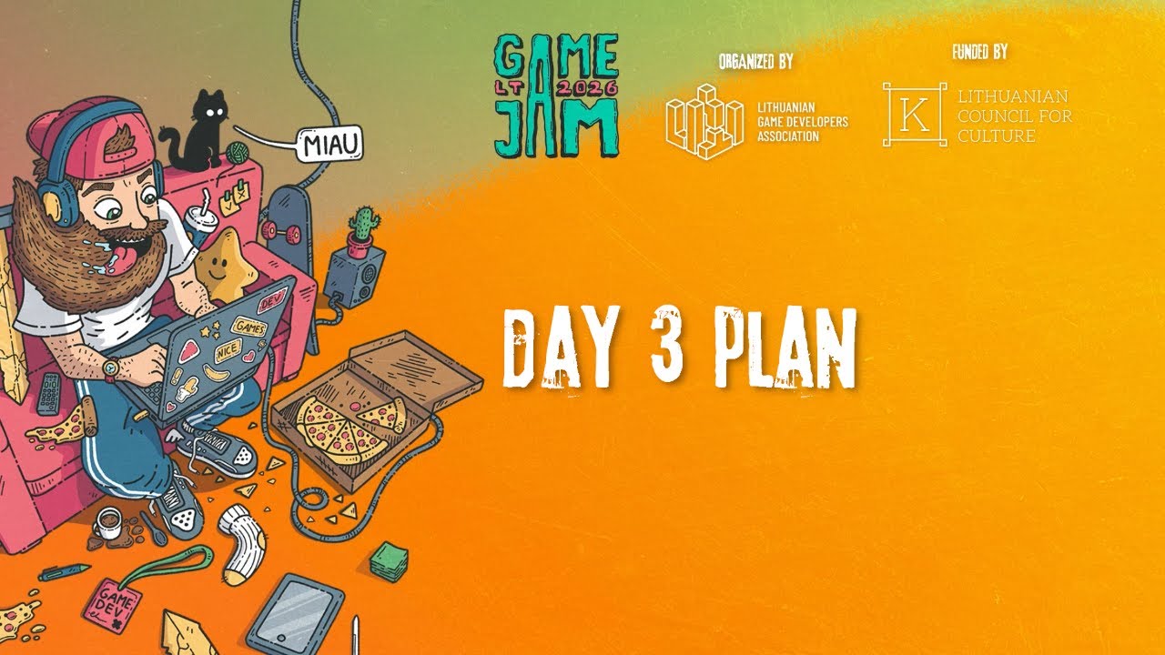 LT Game Jam 2026 - Day 3 Plan
