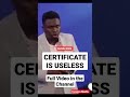 Certificate is Useless: Prophet Joel Ogebe. Full Video in the channel...