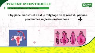 LE GUIDE GYNECO :  L'HYGIENE MENSTRUELLE