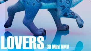 LOVERS [3D Mini AMV]