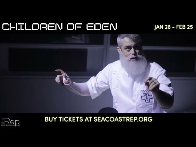 The Seacoast Repertory Theatre Presents: Children Of Eden! class=