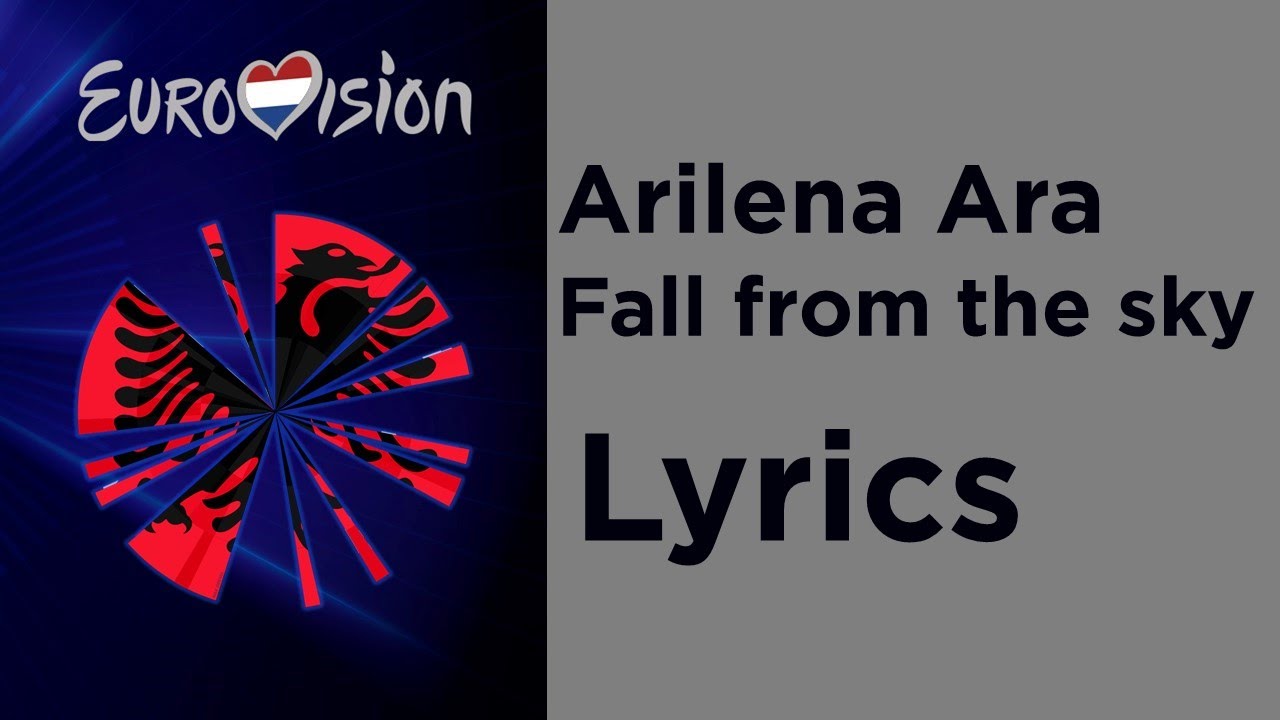 Arilena Ara Fall From The Sky Lyrics Albania Eurovision Youtube