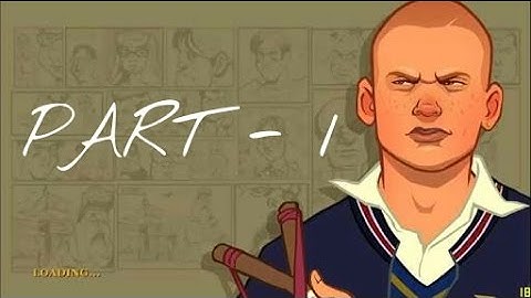 BULLY ANNIVERSARY EDITION GAMEPLAY PART - 1 : WELCOME TO BULLWORTH (Android)