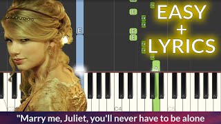 Taylor Swift - Love Story EASY Piano Tutorial + LYRICS