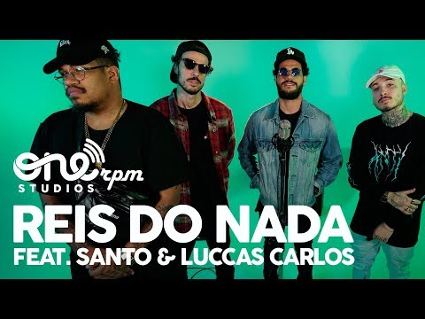 Reis do Nada feat. Luccas Carlos, Santo - Mulheres Peladas - ONErpm Studios Sessions