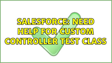Salesforce: Need help for custom controller test class