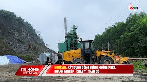 Nghệ An: Xây dựng công trình không phép, doanh nghiệp “chây ỳ” tháo dỡ