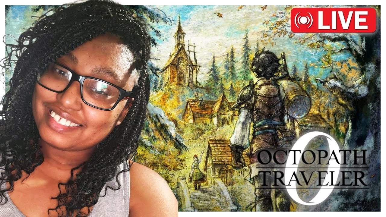 Octopath Traveler 0 Part 6: Chapter 2 Master of Fame Fit The Tragedy