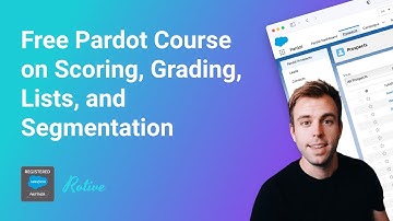 Free Pardot Course on Scoring, Grading, Lists, and Segmentation