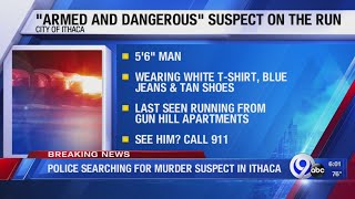 Police continue to search for murder suspect in Ithaca