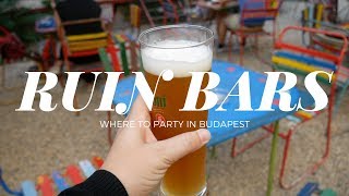 BEST RUIN BARS IN BUDAPEST
