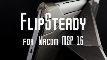 FlipSteady Stand for Wacom MobileStudio Pro 16