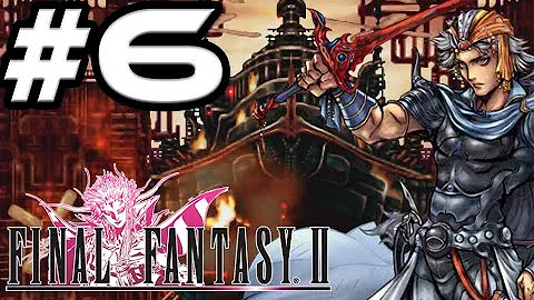 Final Fantasy 2 100% Walkthrough Part 6 KABOOM