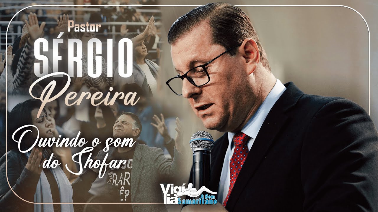 Ouvindo o som do Shofar  | Pr. Sérgio Pereira
