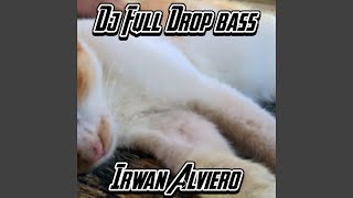 DJ Full Drop Bass