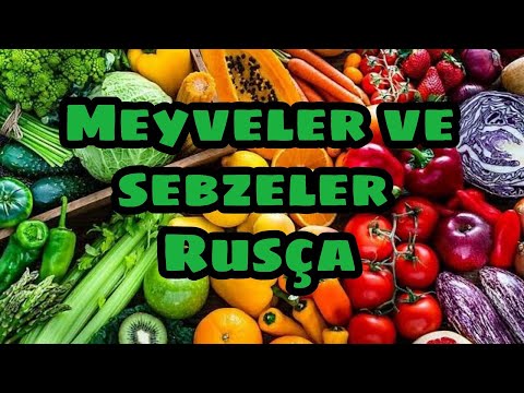 Türkçe Rusça meyveler ve sebzeler