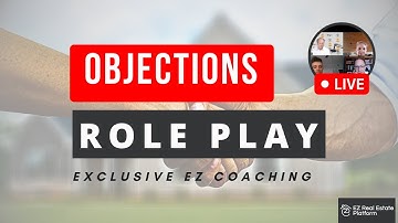 Role Play Objection Handling | Real Agents, Better Scripts, Big Results (FULL SESSION)