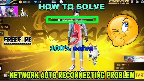 free fire network auto reconnecting problem || network auto reconnecting problem solve kaise karen