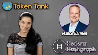 Token Tank Presents: Hedera Hashgraph | Next Generation Distributed Consensus | Mance Harmon