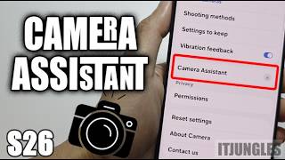 How to Install Camera Assistant on Galaxy S26/S26+/Ultra