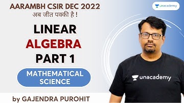 Combat Series | Linear Algebra Part-I | Gajendra Purohit | Mathematical Science | CSIR UGC NET