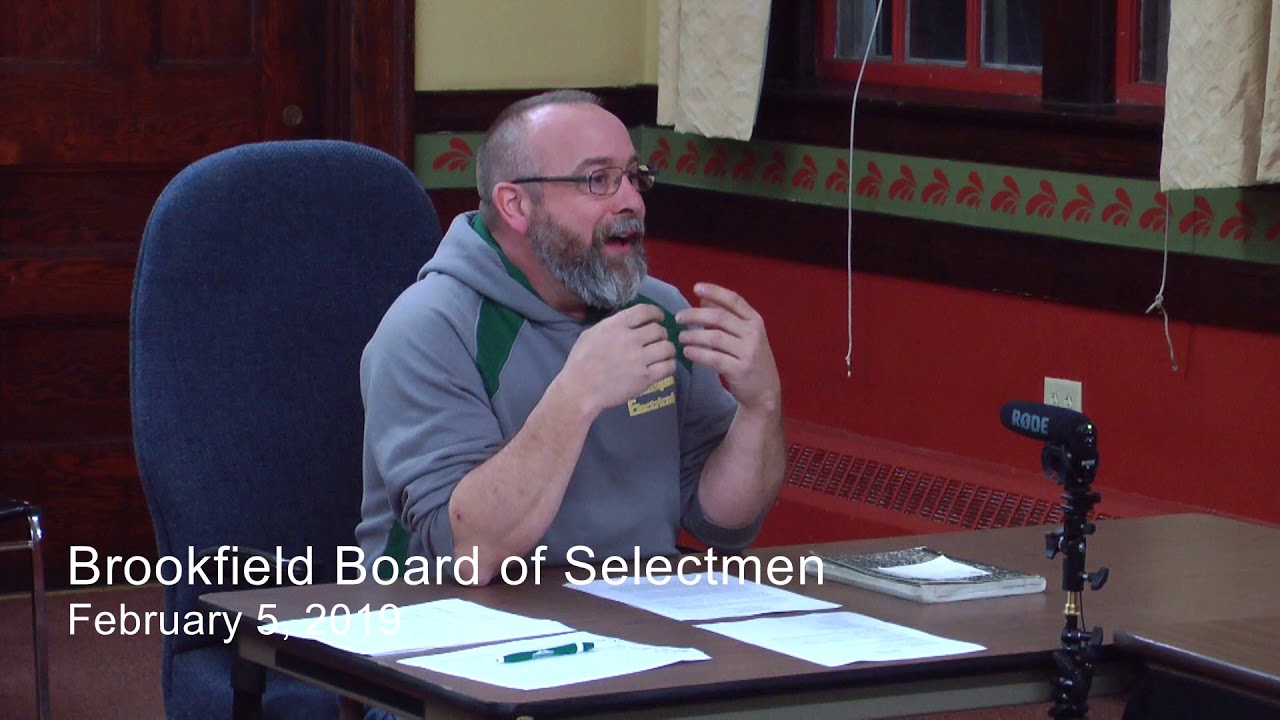 Brookfield MA Board of Selectmen, February 5, 2019 YouTube