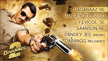 Dabangg 2 Full Songs (JukeBox) Feat. Salman Khan, Sonakshi Sinha