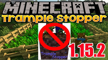 Trample Stopper Mod 1.15.2 For Minecraft - How To Download & Install Trample Stopper Mod 1.15.2