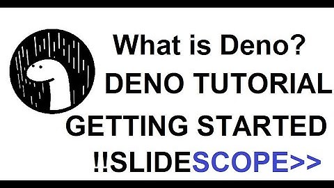 What is Deno | Deno Tutorial | Get Started with Deno Js | How to install deno