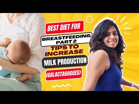 Best diet for breastfeeding part 2| how to increase milk production