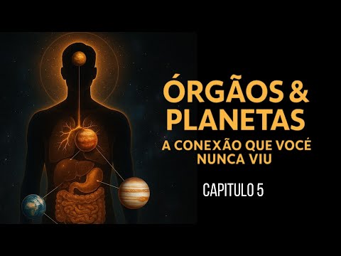 The Secret Connection Between Your Organs and the Planets | EP. 5