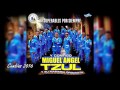 Miguel Angel Tzul - Insuperables Por Siempre