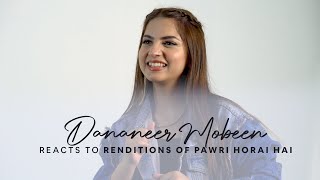 Dananeer Mobeen Reacts To Renditions Of Her Viral Pawri Horai Hai Video | Mashion