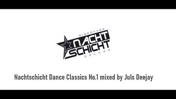 Nachtschicht Dance Classics | Juls Deejay