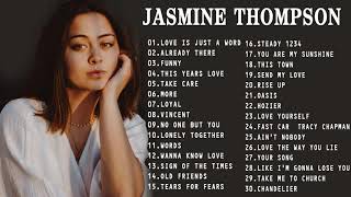 Jasmine Thompson Cover Best Songs - Collection Cover Songs of Jasmine Thompson